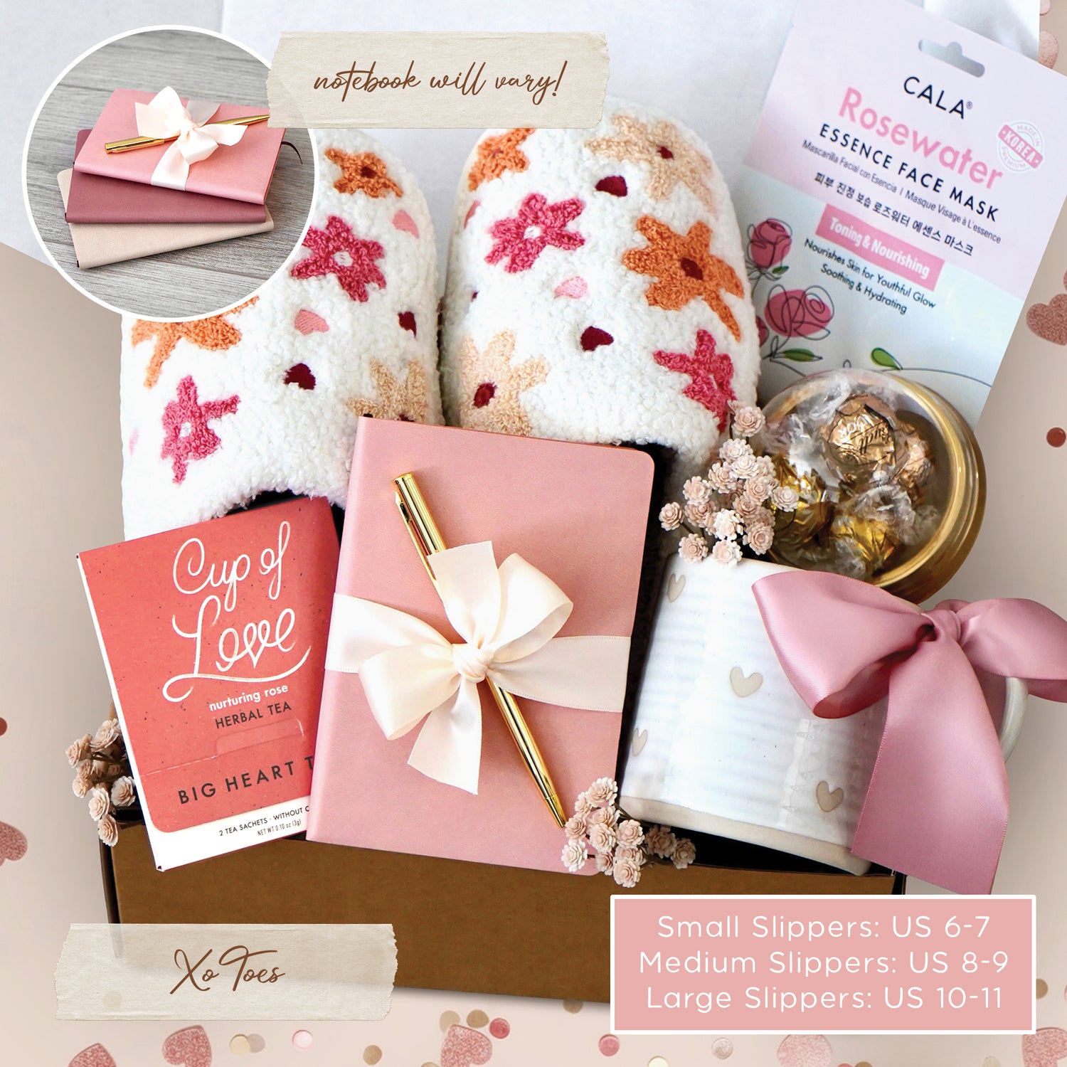 XO Toes Gift Box comes with slippers with flowers and darts in your choice of size, leatherette notebook in either blush, rose, or nude, gold pen, cup of love herbal tea, chocolate truffles, rose water face mask, and rustic heart mug